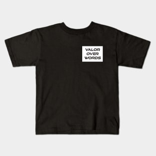 Viking Motto "Valor Over Words" Kids T-Shirt